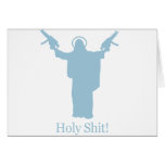 Holy Sh** Card