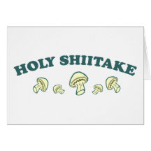 Holy Shiitake Greeting Card