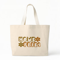 Home Fries Tote Bag