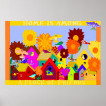 Home Is Among a Flock of Friends Print