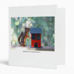 Home is Where the Heart Is Squirrel Vinyl Binders