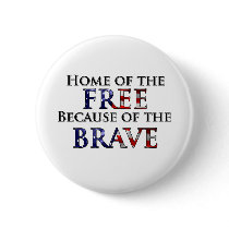 Home of the Free Because of the Brave Pins