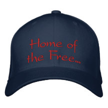 Home of the Free Because of the Brave Hat Baseball Cap