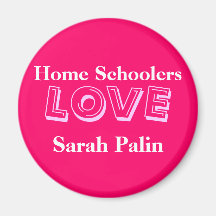 Home Schoolers Love Sarah Palin! Magnets