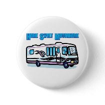 Home Sweet Motorhome Pinback Button