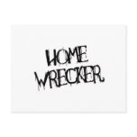 HOME WRECKER postcards