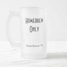 Homebrew Only, Home Brewer TV Coffee Mug