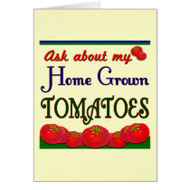 Homegrown Tomato Garden Slogan Greeting Card