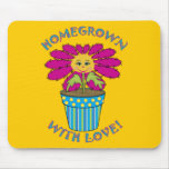 Homegrown with Love Mousepads