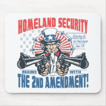 Homeland Security Begins with 2nd Amendment Mouse Pad