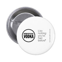 Homeopathic Vodka - Like Nothing You've Had Before Pin