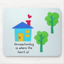Homeschooling is where the heart is! mousepads