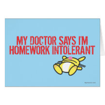 Homework Intollerant Greeting Cards