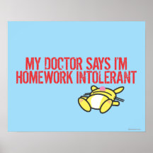 Homework Intollerant Poster
