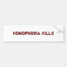 Homophobia Kills Bumper Stickers