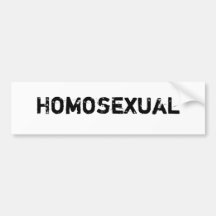 Homosexual Bumper Sticker