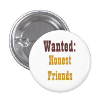 honest friends pinback buttons