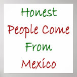 Honest People Come From Mexico Poster
