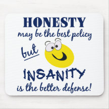 Honesty / Insanity mousepad