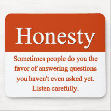 Honesty Mousepad