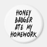 Honey Badger Ate My Homework Refrigerator Magnets