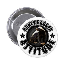 Honey Badger ATTITUDE - Round Design Pinback Button