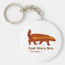 Honey Badger - Cool Story Bro. Tell it again... Keychains