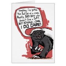 Honey Badger does Care Card