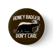honey badger don't care