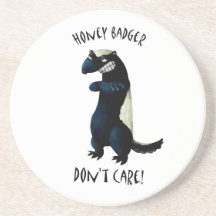 Honey Badger don't Care! Coasters