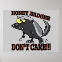 HONEY BADGER DONT CARE FUNNY CARTOON POSTERS