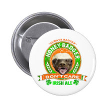 Honey Badger Don't Care Irish Ale Label Pin