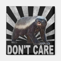 HONEY BADGER DON'T CARE MAGNETS
