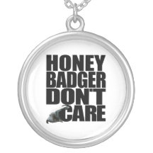 Honey Badger Don't Care Necklace