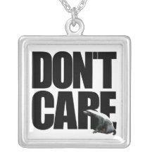 Honey Badger Don't Care Necklace