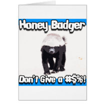 honey badger dont give a