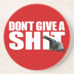 Honey Badger Don't Give a Shit Coaster