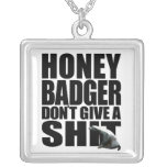 Honey Badger Don't Give A Shit Necklace