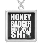 Honey Badger Don't Give A Shit Necklace