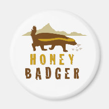 HONEY BADGER FRIDGE MAGNET
