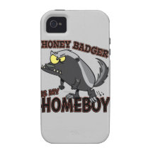 honey badger is my homeboy vibe iPhone 4 cases
