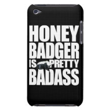 Honey Badger Is Pretty Badass iPod Touch Case-Mate Case