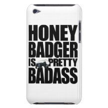 Honey Badger Is Pretty Badass Barely There iPod Case