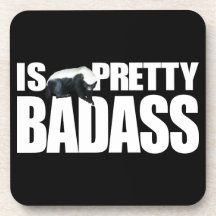 Honey Badger Is Pretty Badass Cork Coaster