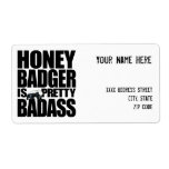 Honey Badger Is Pretty Badass Labels