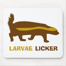 Honey Badger Larvae Licker Mousepads