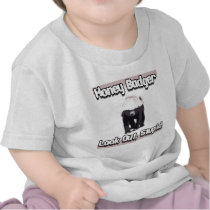 honey badger look out stupid!