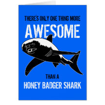 Honey Badger Shark (Birthday) Greeting Card