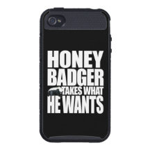 Honey Badger Takes What He Wants Cases For iPhone 4