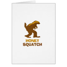 Honey Squatch Card